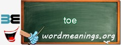 WordMeaning blackboard for toe